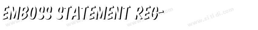 Emboss Statement Reg字体转换